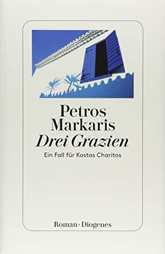 9783257070415: Drei Grazien: Ein Fall fr Kostas Charitos: 11