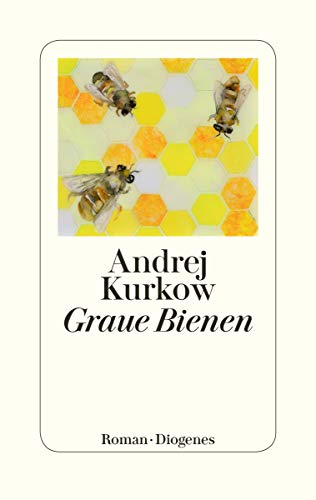 9783257070828: Graue Bienen: Roman