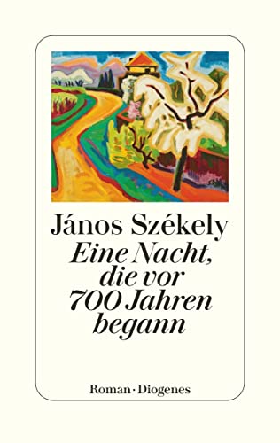 9783257072365: Eine Nacht, die vor 700 Jahren begann