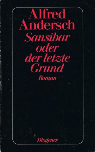 Beispielbild fr Sansibar oder der letzte Grund - Roman; Diogenes Taschenbuch 1/2 zum Verkauf von Walter Gottfried