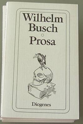 Busch, Wilhelm: Gedichte und Prosa. Gesammelte Werke in 3 Bänden Wilhelm Busch. Hrsg. von Friedri...