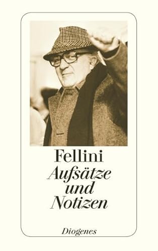 AufsÃ¤tze und Notizen. (9783257201253) by Fellini, Federico; Keel, Anna; Strich, Christian