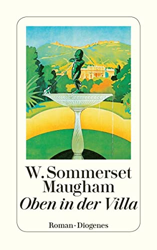 Oben in der Villa. (9783257201666) by Maugham, W. Somerset