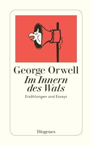 Im Innern des Wals. ErzÃ¤hlungen und Essays. (9783257202137) by Orwell, George