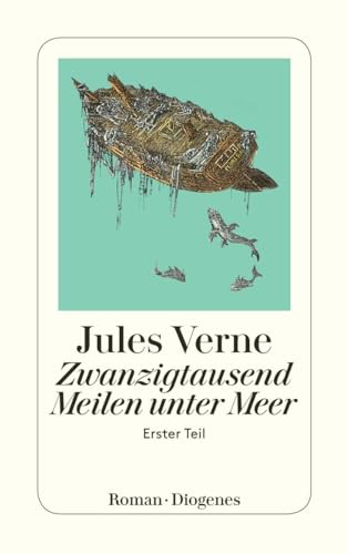 Zwanzigtausend Meilen unter dem Meer. 2 Bände. Übersetzt von Peter Laneus. Mit einer Karte und 51...