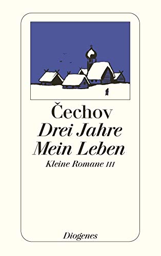 Beispielbild fr Drei Jahre. Mein Leben. Kleine Romane III. zum Verkauf von medimops