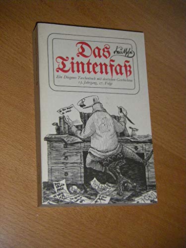 Das deutsche Tintenfass. 25 Erzählungen aus 25 Jahren. Ein Diogenes-Taschenbuch mit deutschen Ges...