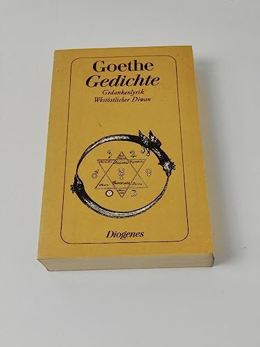 Gedichte 2. Gedankenlyrik. WestÃ¶stlicher Divan. (German Edition) (9783257204384) by Johann Wolfgang Von Goethe