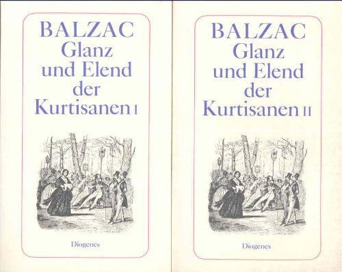 9783257204629: Glanz und Elend der Kurtisanen. 2 Bnde - Balzac Honore