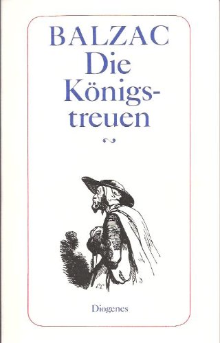 Imagen de archivo de Die Knigstreuen. ( Die Menschliche Komdie). a la venta por medimops