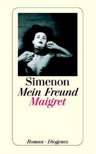 9783257205060: Mein Freund Maigret.