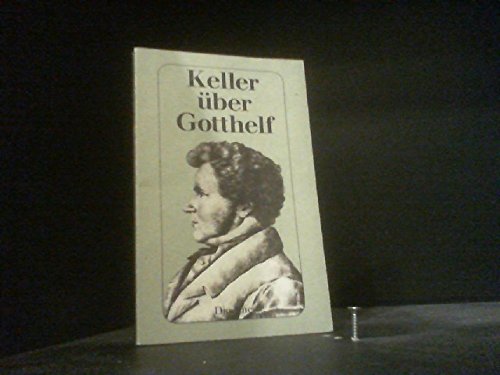 Ãœber Jeremias Gotthelf (169). (9783257205732) by Gottfried Keller