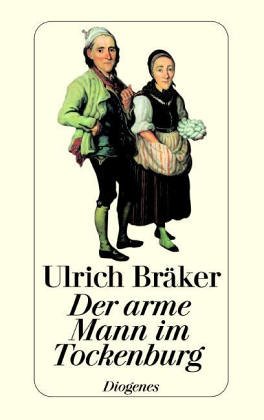 Stock image for Lebensgeschichte und Natrliche Ebentheuer des Armen Mannes im Tockenburg. for sale by Online-Shop S. Schmidt