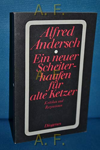 Stock image for Ein neuer Scheiterhaufen fr alte Ketzer. Kritiken und Rezensionen. for sale by German Book Center N.A. Inc.