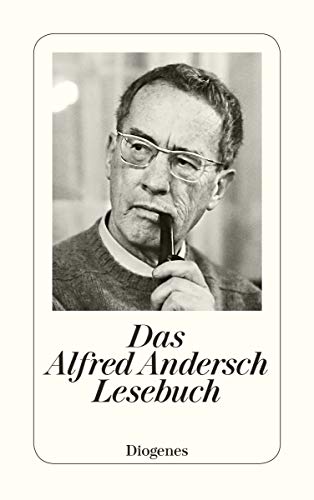 Imagen de archivo de Das Alfred-Andersch-Lesebuch (Diogenes Taschenbuch ; 205) (German Edition) a la venta por Best and Fastest Books