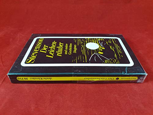 Der Leichenräuber und andere Geschichten. Aus dem Englischen von Marguerite und Curt Thesing. - Stevenson, Robert Louis