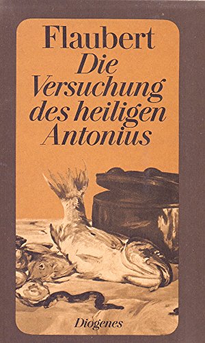 Die Versuchung des heiligen Antonius - Gustave Flaubert