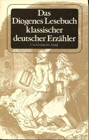 Beispielbild fr Das Diogenes Lesebuch klassischer deutscher Erzhler zum Verkauf von wortart-buchversand