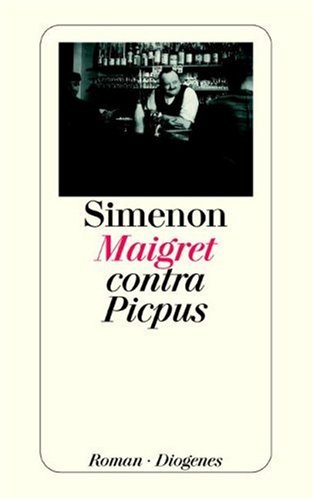 9783257207361: Maigret contra Picpus