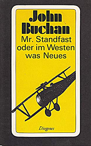 Mr. Standfast oder im Westen was Neues. Aus dem Englischen von Günter Eichel. Mit Zeichnungen von Topor. - Buchan, John