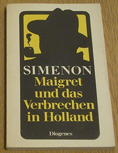 9783257208092: Maigret und das Verbrechen in Holland.