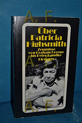 9783257208184: ber Patricia Highsmith (Diogenes Taschenbuch)