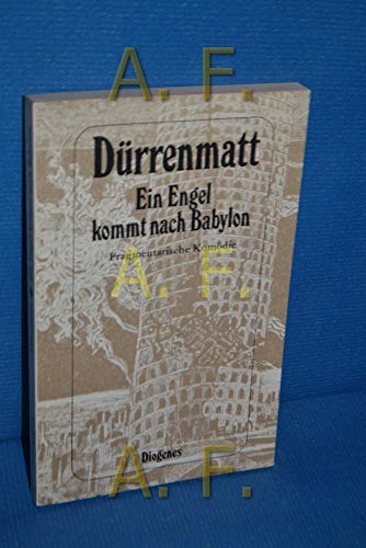 Beispielbild fr Ein Engel kommt nach Babylon. Fragmentarische Komoedie. Neufassung 1980. zum Verkauf von German Book Center N.A. Inc.