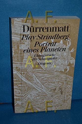 9783257208429: Play Strindberg/Portrat Eines Planeten
