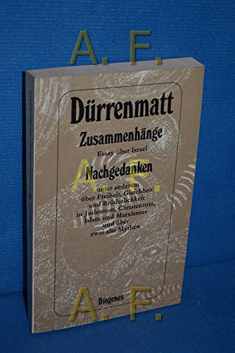 Zusammenhänge: Essays über Israel. - Nachgedanken unter anderem über Freiheit, Gleichheit und Brü...