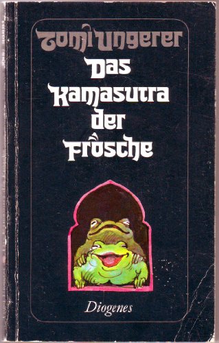 9783257208917: Das Kamasutra der Frösche (Diogenes Taschenbuch ; 20891) (German Edition)