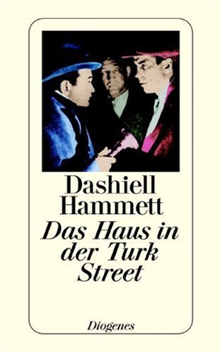 Das Haus in der Turk Street: Und andere Detektivstories - Hammett, Dashiell