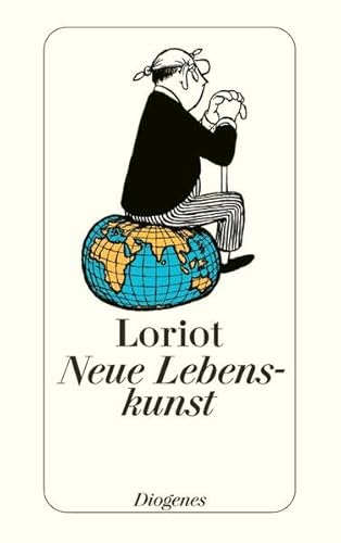 Neue Lebenskunst. (9783257209419) by Loriot