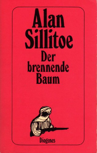 Beispielbild fr Der brennende Baum (Broschiert) von Alan Sillitoe (Autor) zum Verkauf von Nietzsche-Buchhandlung OHG