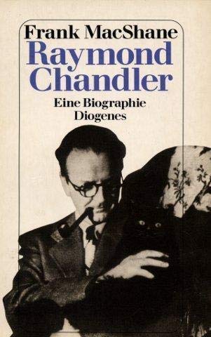 Raymond Chandler Eine Biographie