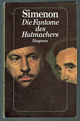 Die Fantome des Hutmachers. Roman.