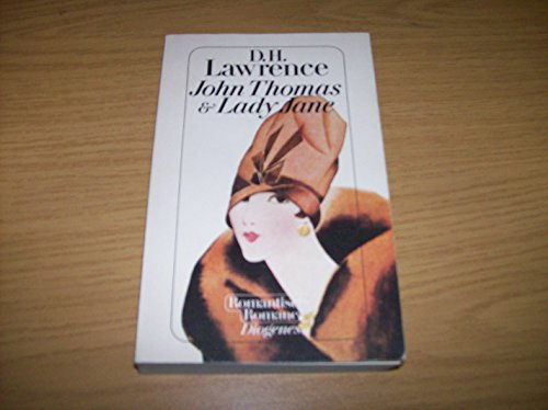 Beispielbild fr John Thomas und Lady Jane. Die zweite und beste Fassung der 'Lady Chatterley'. zum Verkauf von medimops