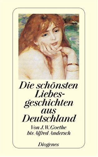 9783257211221: Die schnsten Liebesgeschichten aus Deutschland