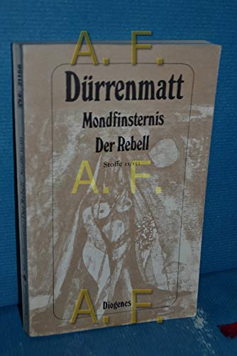 Stock image for Mondfinsternis. Der Rebell. Stoffe II/III for sale by German Book Center N.A. Inc.
