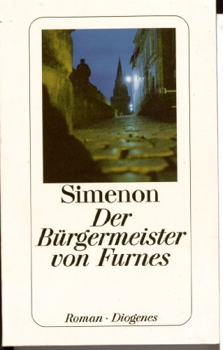 Der Bürgermeister von Furnes - Roman - Georges Simenon