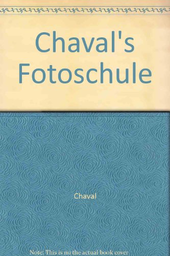 Beispielbild fr Chaval's Fotoschule zum Verkauf von medimops