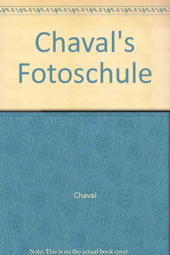 Stock image for Chaval's Fotoschule for sale by medimops