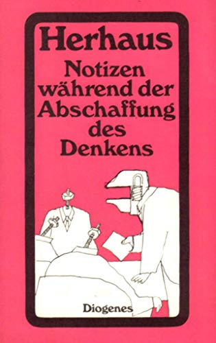 Imagen de archivo de Notizen whrend der Abschaffung des Denkens. a la venta por medimops