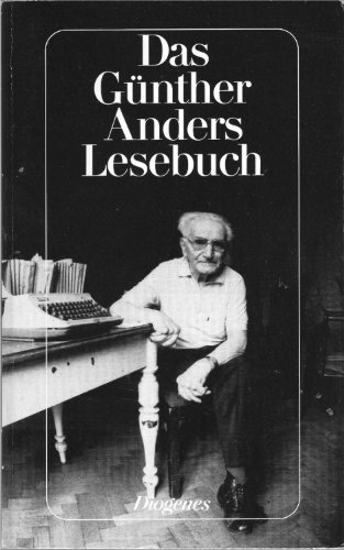 9783257212327: Das Gunther Anders Lesebuch