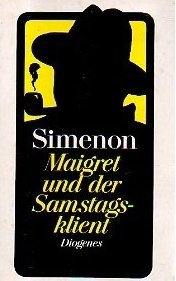 9783257212952: Maigret und der Samstagsklient. Roman
