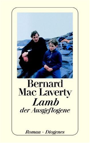 Beispielbild fr Lamb, der Ausgeflogene : Roman / Bernard Mac Laverty. Aus d. Engl. von Hanna Neves zum Verkauf von Versandantiquariat Buchegger