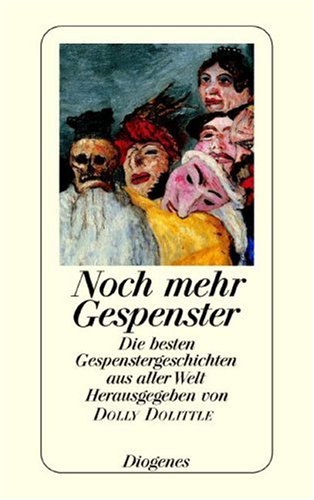 Stock image for Noch mehr Gespenster. Die besten Gespenstergeschichten aus aller Welt. for sale by medimops