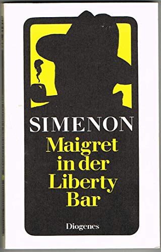 9783257213768: Maigret in der Liberty Bar