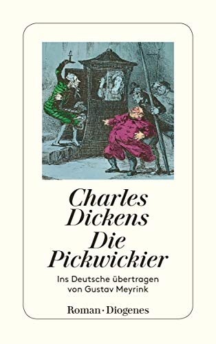 Die Pickwickier. Roman. Deutsch von Gustav Meyrink. Mit einem Nachwort von Walter Kluge. - Dickens, Charles