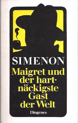 Beispielbild fr Maigret und der hartnckigste Gast der Welt. Erzhlungen. zum Verkauf von medimops