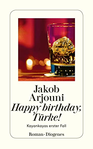 Happy Birthday, Türke! - Arjouni, Jakob